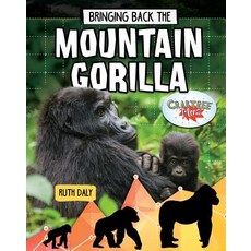 Bringing Back the Mountain Gorilla Hardcover, Crabtree Publishing Company