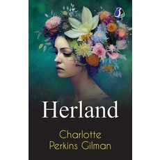 (영문도서) Herland Paperback, Sanage Publishing House Llp, English, 9789362057341