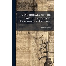 (英文圖書)A Dictionary of the Welsh Language Explained in English 精裝版, Hutson Street Press, 英文