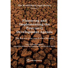 (영문도서)The World Bank Legal Review Volume 7 Financing and Implementing the Post-2015 D... Paperback, World Bank Publications, English, 9781464805455