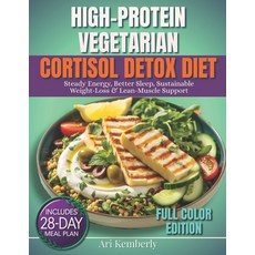 (英文圖書)High-Protein Vegetarian Cortisol detox diet: A 28-Day Meal Plan with 75+ Quick &... 平裝版, Reedock Editions, 英文