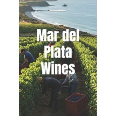 (영문도서)Mar del Plata Wines Paperback, Independently Published, English, 9798277860564