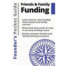 Founder's Pocket Guide: Friends and Family Funding Paperback, 1x1 Media