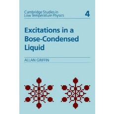 Excitations in a Bose-Condensed Liquid, Cambridge University Press