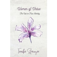 (英文圖書)Women of Virtue - The Call to True Identity 平裝版, Independently Published, 英文
