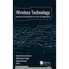 (영문도서)Wireless Technology: Advances and Innovations for Smart IoT Applications Hardcover, Apple Academic Press, English, 9781998511488