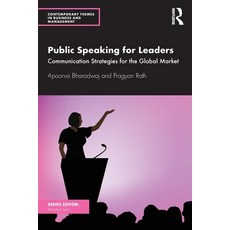 (영문도서) Public Speaking for Leaders: Communication Strategies for the Global Market Paperback, Routledge Chapman & Hall, English, 9781032042350