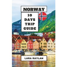 (영문도서) Norway 10 Days Trip Guide: Exploring the Treasures Paperback, Independently Published, English, 9798884141902