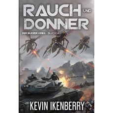 (英文圖書)Rauch und Donner： 一部軍事科幻系列 平裝版, Independently Published, 英文