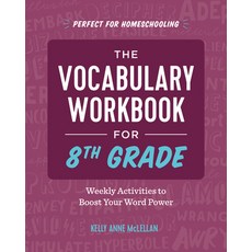 The Vocabulary Workbook for 8th Grade: Weekly Activities to Boost Your Word Power Paperback, Rockridge Press