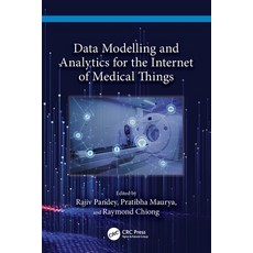 (영문도서)Data Modelling and Analytics for the Internet of Medical Things Paperback, CRC Press, English, 9781032418315