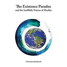 (영문도서) The Existence Paradox and the Ineffable Nature of Reality Paperback, Vedanta Publishing, English, 9781778083914