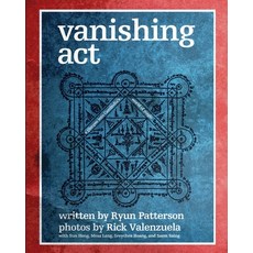 (영문도서) Vanishing Act: A Glimpse into Cambodia's World of Magic (softcover) Paperback, Blurb, English, 9781320761628