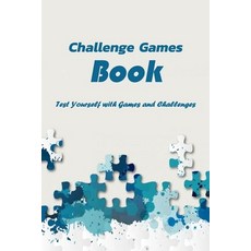 Challenge Games Book: Test Yourself with Games and Challenges: Challenging Game Paperback, Independently Published, English, 9798585983412