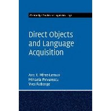 Direct Objects and Language Acquisition, Cambridge University Press