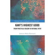 (英文圖書)Kant's Highest Good: From Practical Reason to Rational Faith 精裝版, Routledge, 英文