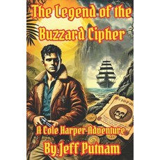 (英文圖書)The Legend of the Buzzard Cipher: A Cole Harper Adventure 平裝版, Independently Published, 英文