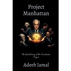 (영문도서) Project Manhattan- The untold story of the Manhattan project Paperback, Notion Press, English, 9798896731542