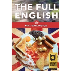 (영문도서) The Full English: A Chicago Family's Trip on a Bus Through the U.K.-With Beans! Paperback, Creative Writer Pro, English, 9781642546064