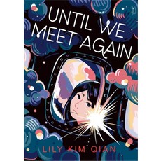 (영문도서)Until We Meet Again Hardcover, First Second, English, 9781250884237