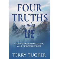 (英文圖書)Four Truths and a Lie: Ancient Wisdom For Living Your Modern Purpose 精裝版, Motivational Check Press, 英文