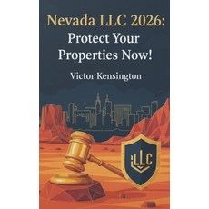 (英文圖書)Nevada LLC 2026: Protect Your Properties Now: Essential Guide to Nevada LLC Form... 平裝版, Independently Published, 英文
