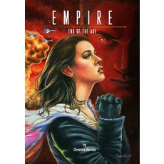 Empire: End of the Age Paperback, Christine Kerrick Images, English, 9780978668723