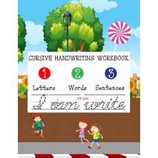 Cursive Handwriting Workbook For Kids: A cursive writing practice workbook for beginners young adult... Paperback, Independently Published
