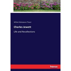 (영문도서)Charles Jewett: Life and Recollections Paperback, Hansebooks, English, 9783337148065