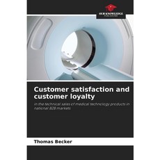 (영문도서) Customer satisfaction and customer loyalty Paperback, Our Knowledge Publishing, English, 9786203281316