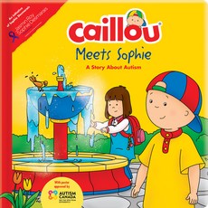 (영문도서) Caillou Meets Sophie: A Story about Autism Hardcover, English, 9782897185053