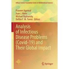 (영문도서)Analysis of Infectious Disease Problems (Covid-19) and Their Global Impact Paperback, Springer, English, 9789811624520