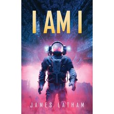 (영문도서) I Am I Hardcover, Author Reputation Press, LLC, English, 9798885140942