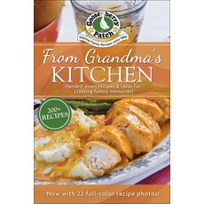 (영문도서)From Grandma's Kitchen: Handed-Down Recipes Paperback, Gooseberry Patch, English, 9781620936269