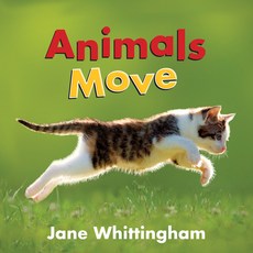 (영문도서) Animals Move Hardcover, Pajama Press, English, 9781772782387