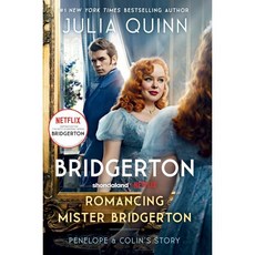 Bridgerton #04 : Romancing Mr Bridgerton: Tie-In for Penelope and Colin's Story : 넷플릭스 ..., Avon Books