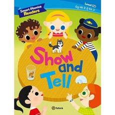 [이퓨쳐] Smart Phonics Readers 1-2: Show and Tell (with QR) [따뜻한책방]