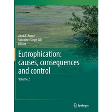 (영문도서) Eutrophication: Causes Consequences and Control: Volume 2 Paperback, Springer, English, 9789402407723