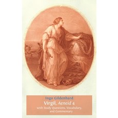 (영문도서)Virgil Aeneid 4 with Study Questions Vocabulary and Commentary Hardcover, Open Book Publishers, English, 9781805118831