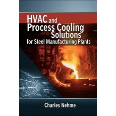 (英文圖書)HVAC and Process Cooling Solutions for Steel Manufacturing Plants 平裝版, Independently Published, 英文