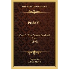 (英文圖書)Pride V1: One Of The Seven Cardinal Sins (1899) 平裝版, 英文, Kessinger Publishing