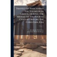 (英文圖書)Travels of Anacharsis the Younger in Greece During the Middle of the Fourth Cen... 精裝版, Hutson Street Press, 英文