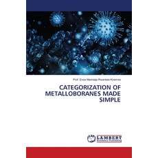 (영문도서) Categorization of Metalloboranes Made Simple Paperback, LAP Lambert Academic Publis..., English, 9783659816536