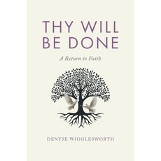 (英文圖書)Thy Will Be Done: A Return to Faith 平裝版, Tellwell Talent, English, Paperback