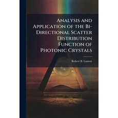 (영문도서)Analysis and Application of the Bi-Directional Scatter Distribution Function of... Paperback, Hutson Street Press, English, 9781025140070