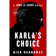 (영문도서) Karla's Choice: A John Le Carré Novel Paperback, Random House Large Print Pu..., English, 9798217016860
