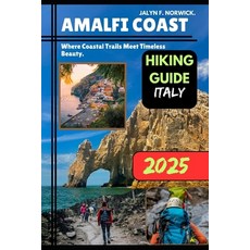 (英文圖書)Amalfi Coast Italy Hiking Guide 2025 平裝版, Independently Published, 英文