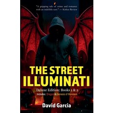 (영문도서)The Street Illuminati: Deluxe Edition Books 1 & 2 Paperback, David Garcia, English, 9798231011568