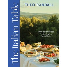 (영문도서)The Italian Table: 100 Classic Recipes Celebrating the Spirit of Italy Hardcover, English, 9781837834105, Quadrille Publishing English, 9781837834105, Quadrille Publishing