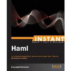 Instant Haml, Packt Publishing